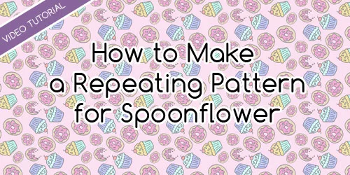 VIDEO: How to Make a Repeating Pattern for Spoonflower