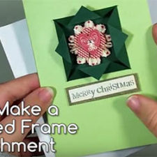 How to Make a 3D Folded Frame Embellishment Greeting Card Tutorial