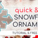 Quick & Easy Snowflake Ornament