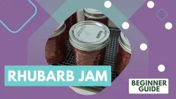 Rhubarb Jam:  A Beginner's Guide
